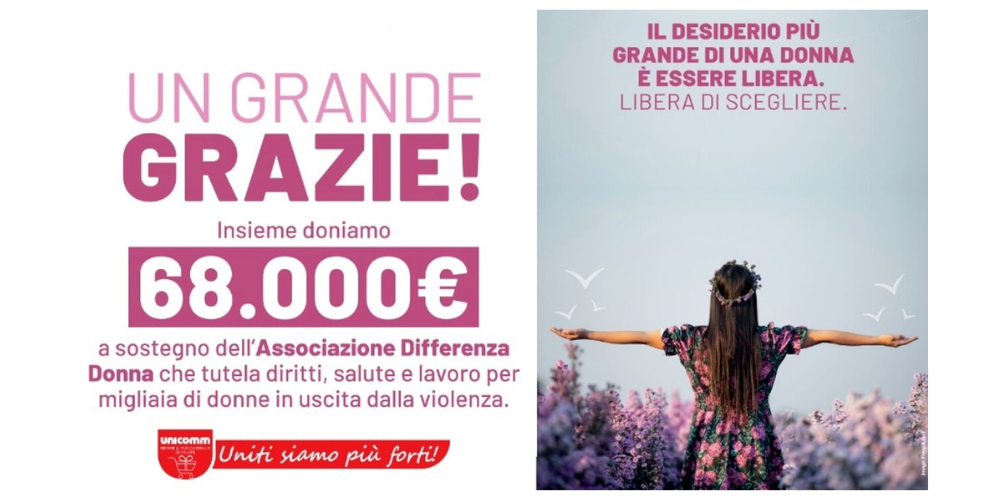 Gruppo Unicomm per Differenza Donna con la campagna “Il desiderio più grande di una donna è essere libera. Libera di scegliere”